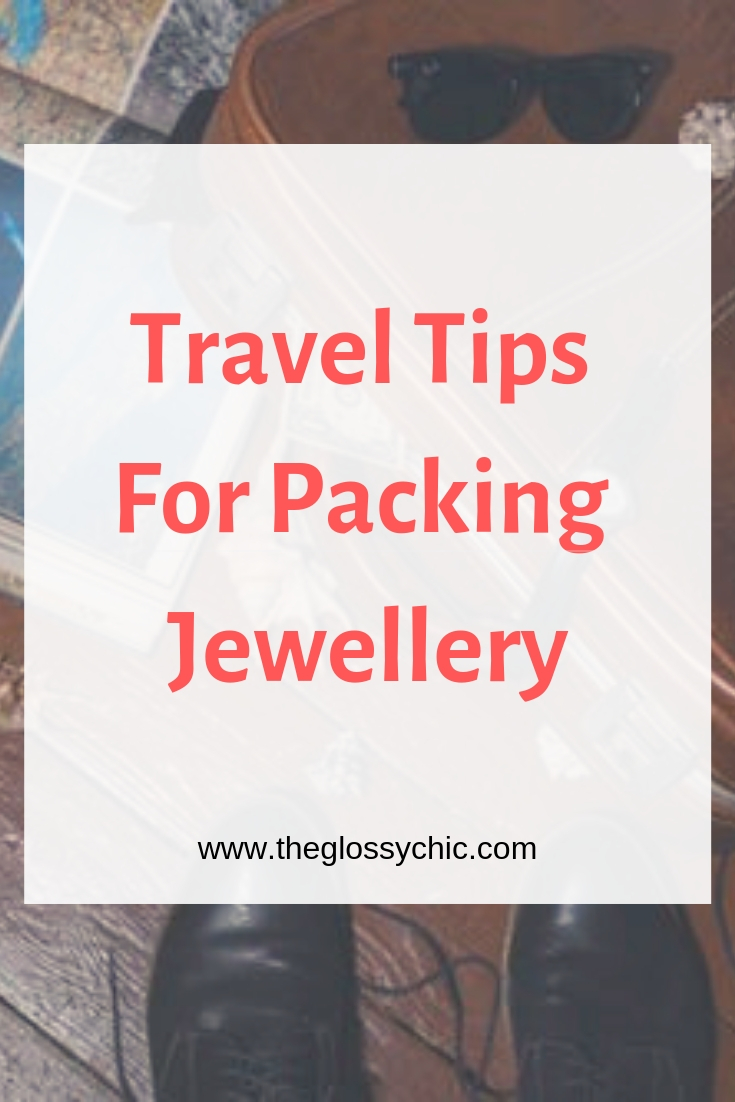  travel tips for packing jewellery