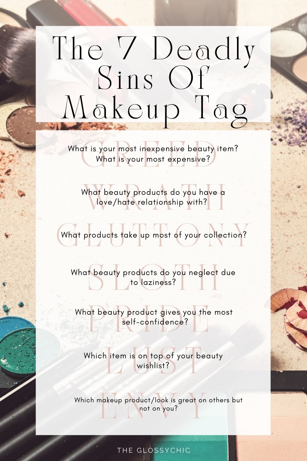 the 7 deadly sins of makeup tag