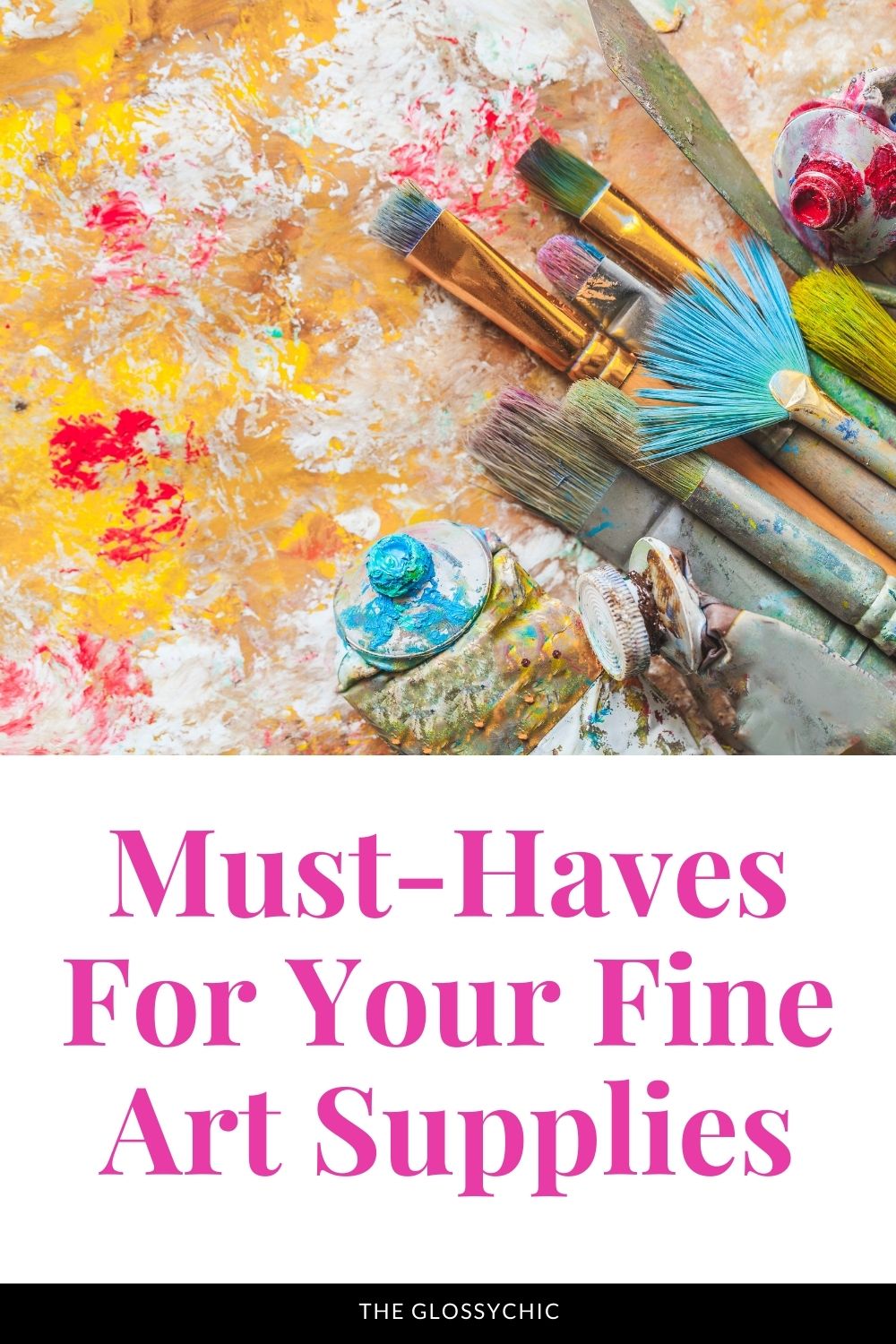 Must-Haves For Your Fine Art Supplies