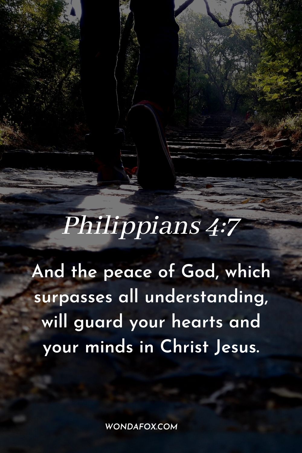 And the peace of God, which surpasses all understanding, will guard your hearts and your minds in Christ Jesus. Philippians 4:7