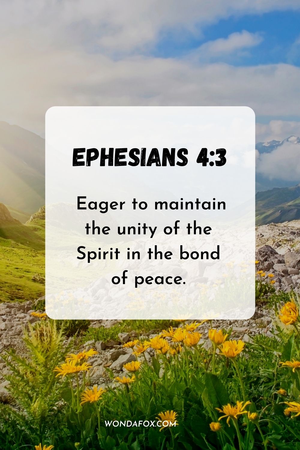 Eager to maintain the unity of the Spirit in the bond of peace. Ephesians 4:3