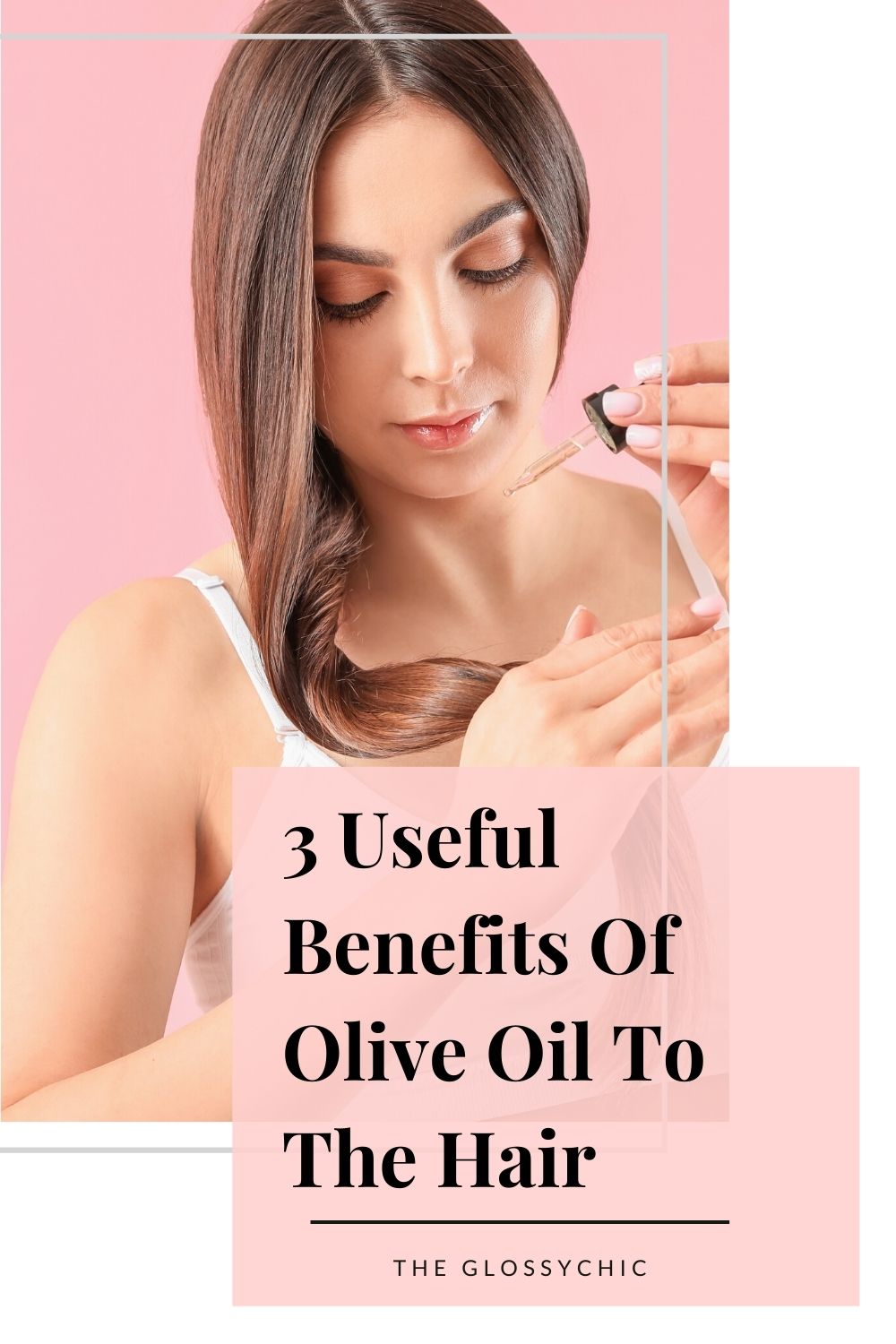 3 Useful Benefits Of Olive Oil To The Hair
