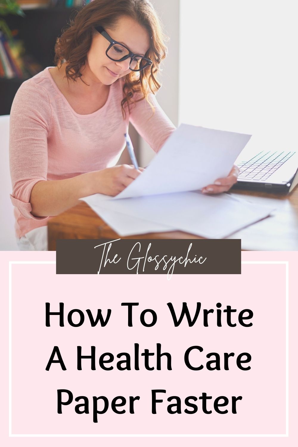 How To Write A Health Care Paper Faster