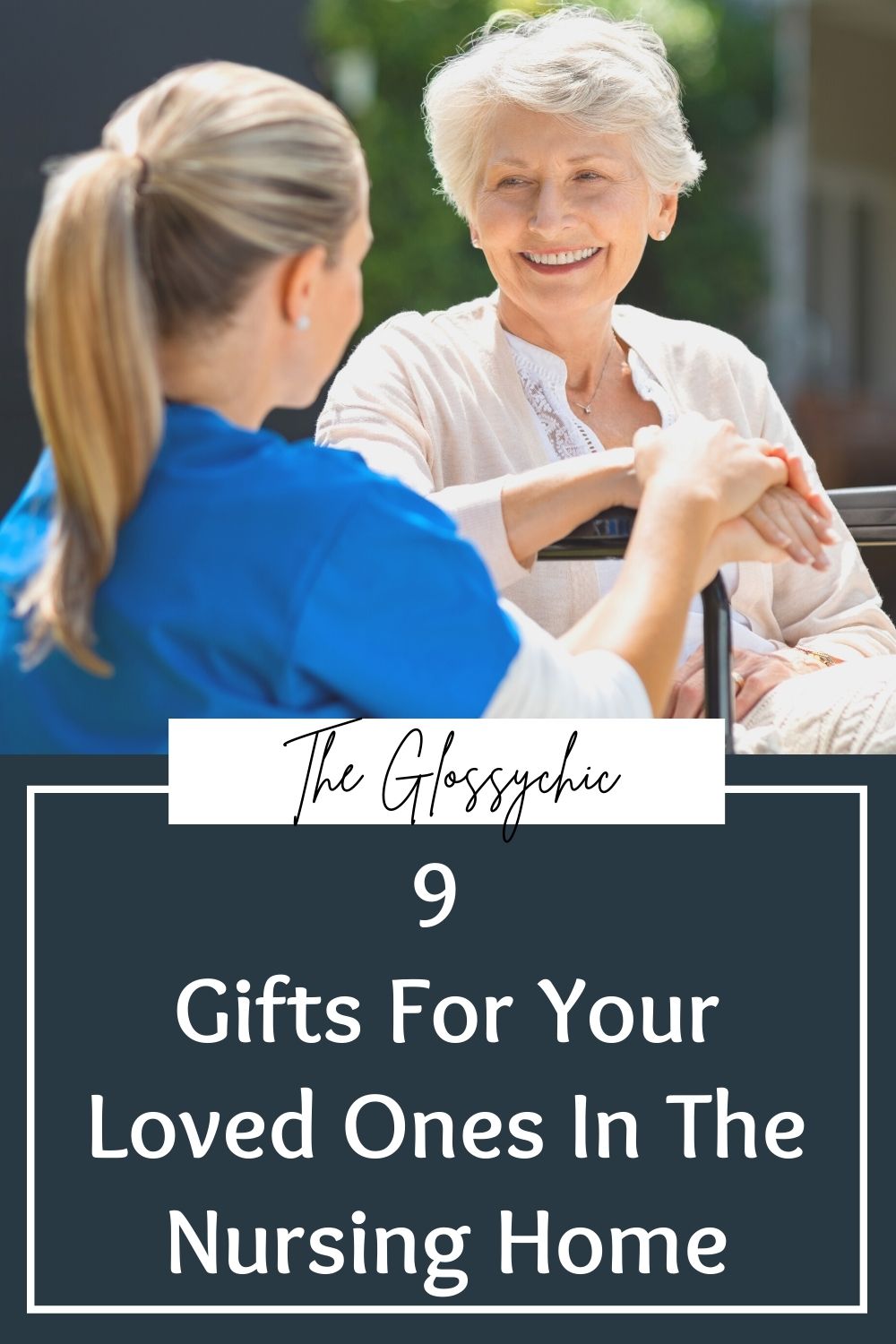 9 gifts for your loved ones in the nursing home