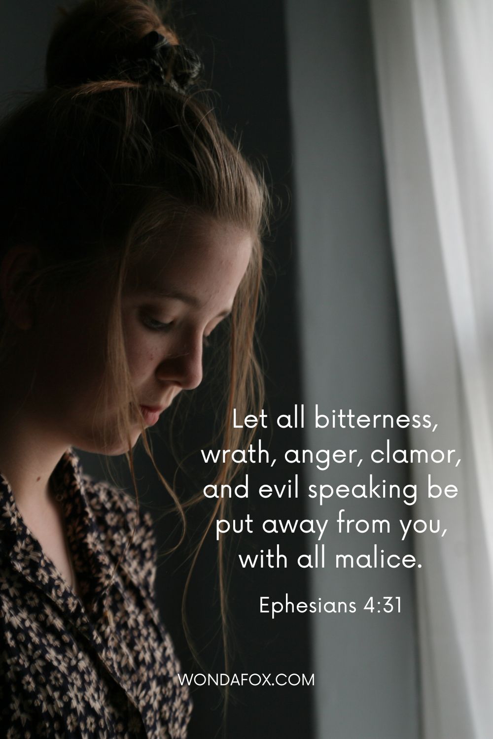  Let all bitterness, wrath, anger, clamor, and evil speaking be put away from you, with all malice.