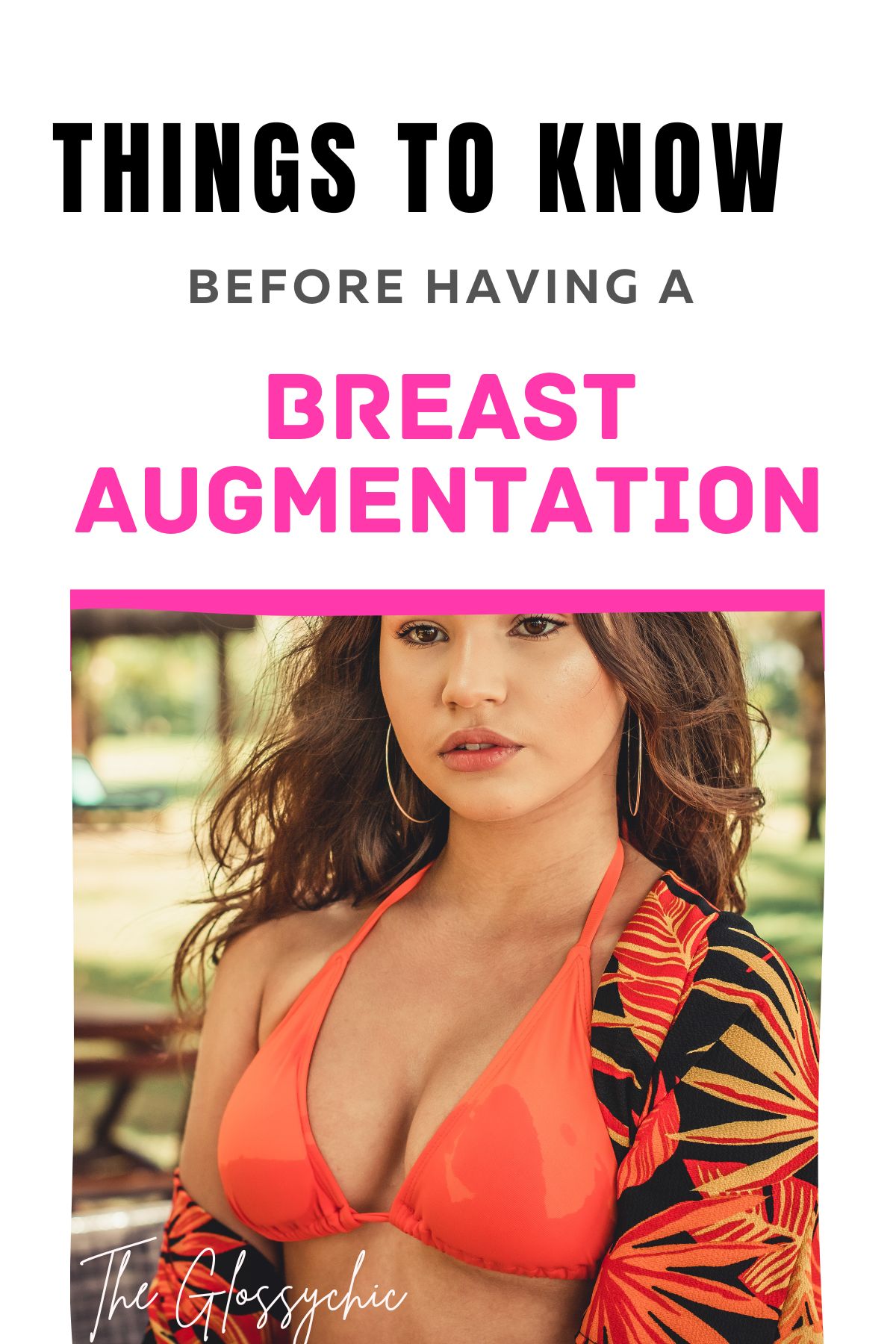 Things To Know Before Having A Breast Augmentation