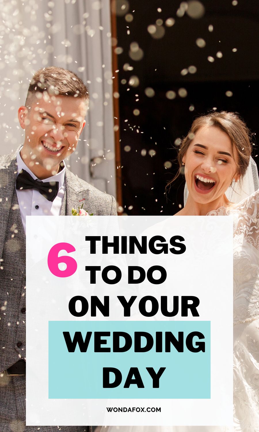 6 things to do on your wedding day