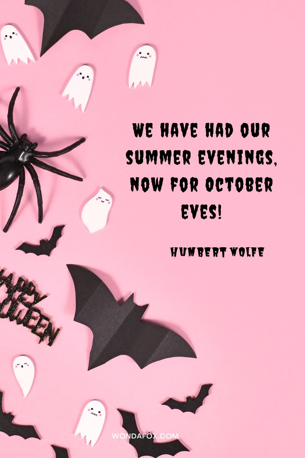 We have had our summer evenings, now for October eves! Humbert Wolfe