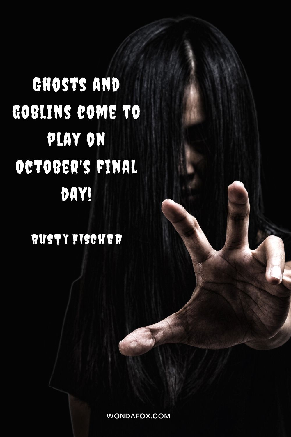 Ghosts and goblins come to play on October's final day! Rusty Fischer