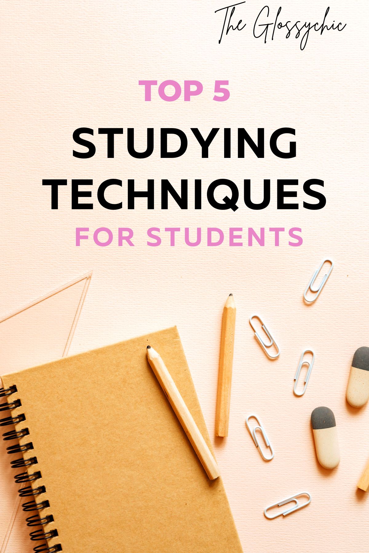 Top 5 Studying Techniques For Students