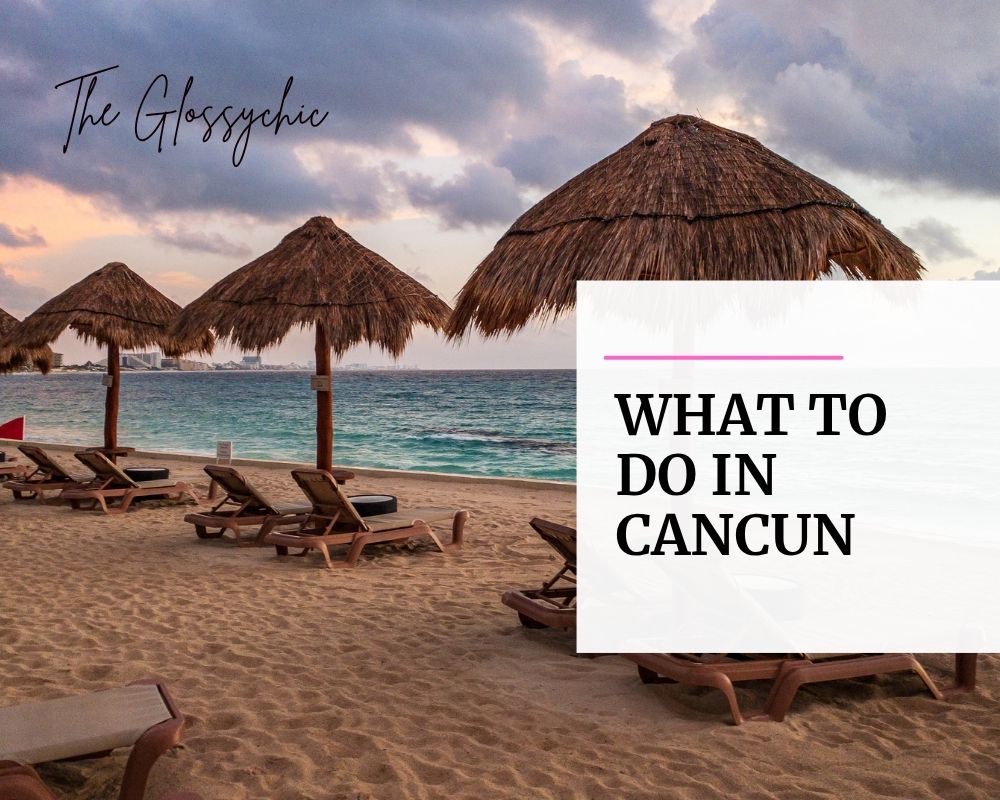 What To Do In Cancun