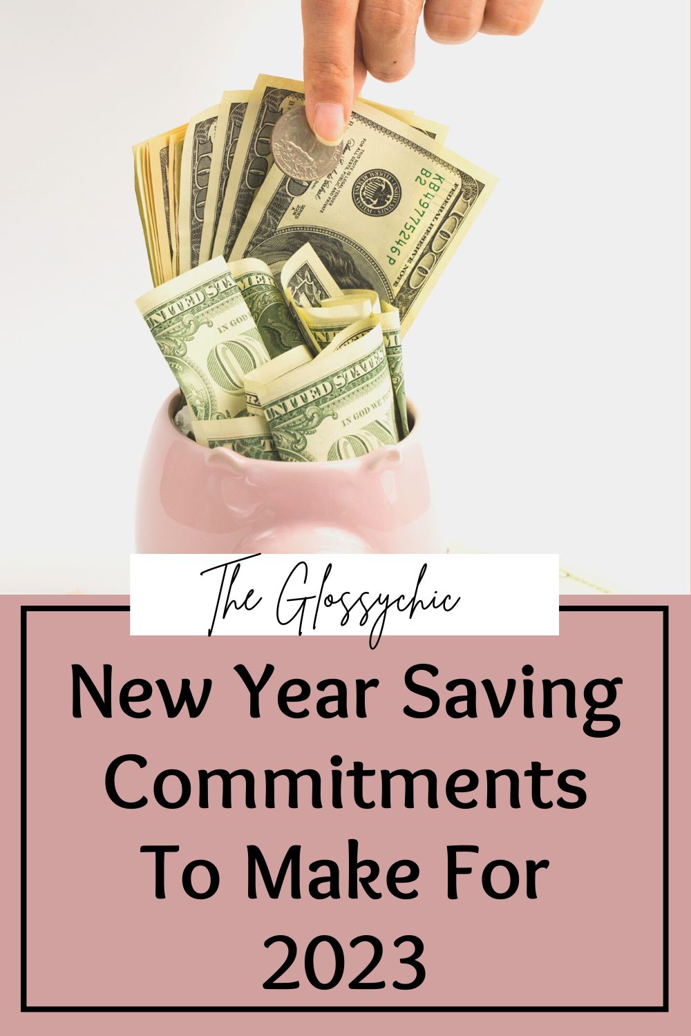 New Year Saving Commitments To Make For 2023