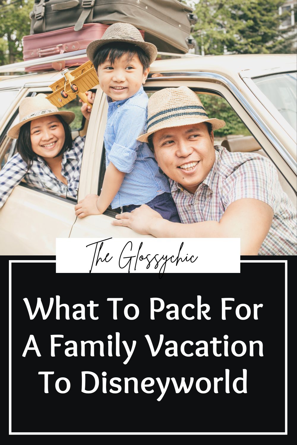 What To Pack For A Family Vacation To Disneyworld