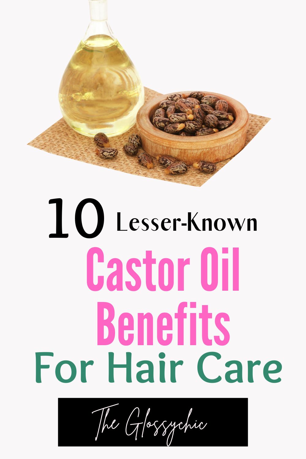 10 Lesser-Known Castor Oil Benefits For Hair Care
