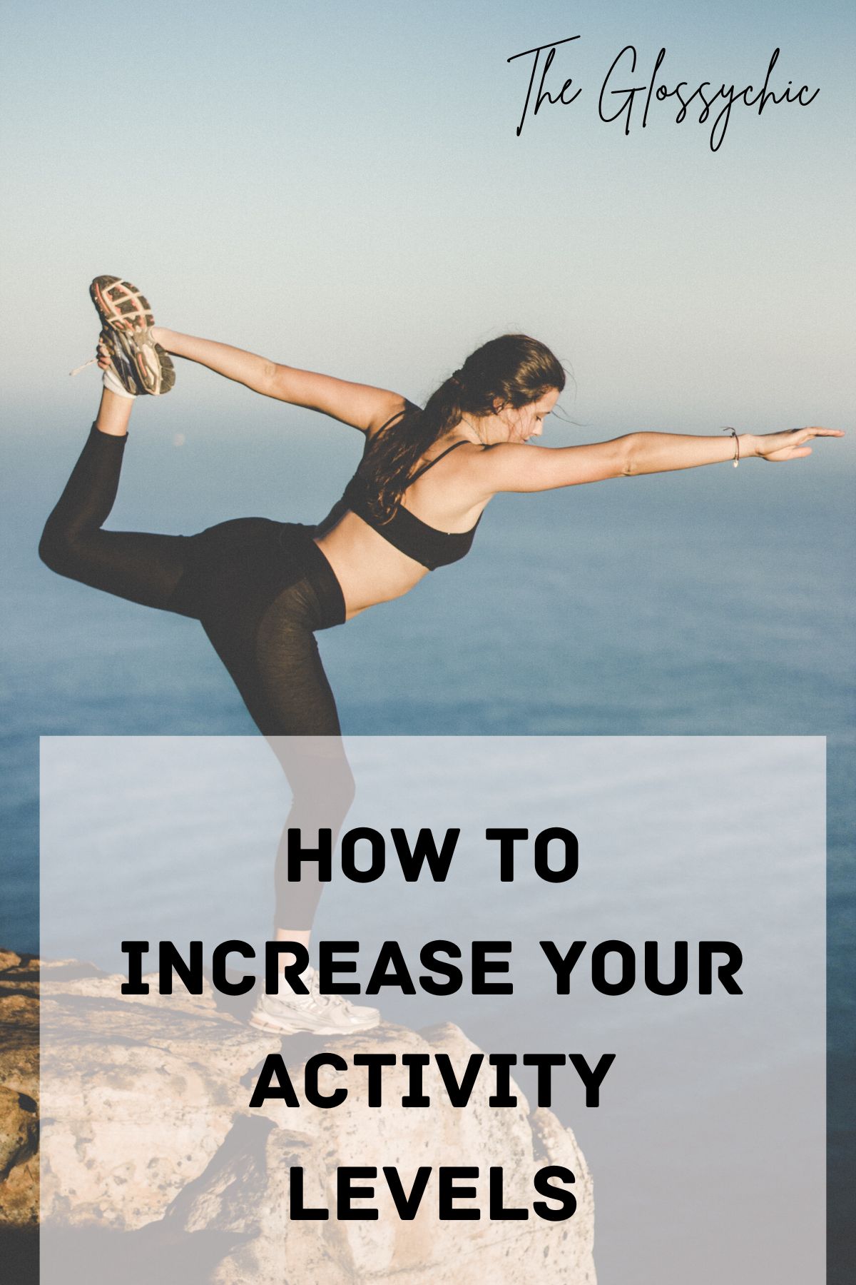 How To Increase Your Activity Levels